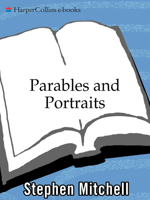 Title details for Parables and Portraits by Stephen Mitchell - Available